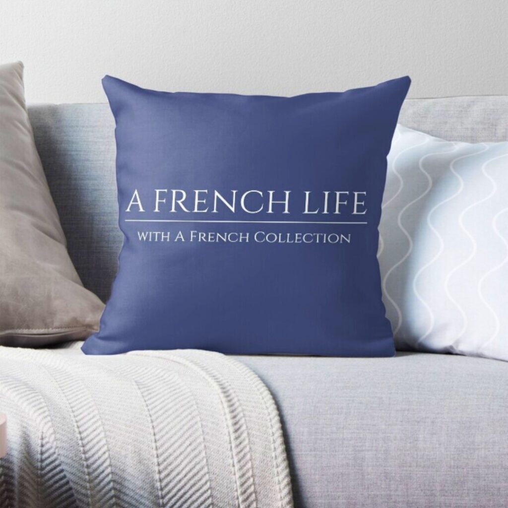 A French Life cushion